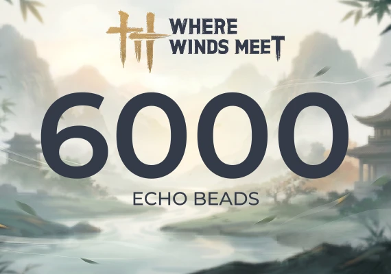 Where Winds Meet - 6000 Echo Beads Direct Top-Up - GLOBAL
